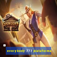 everybody 777 plataforma